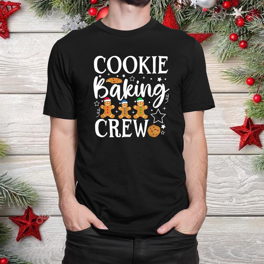 Cookie Baking Crew Christmas Shirt Cookie Baking Crew Christmas Shirt