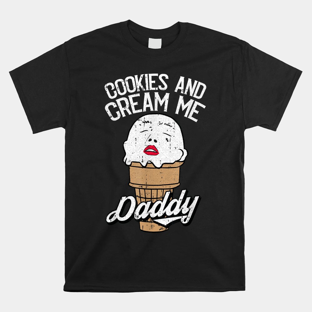 Cookies And Cream Me Daddy Lazy Halloween Shirt Cookies And Cream Me Daddy Lazy Halloween Shirt