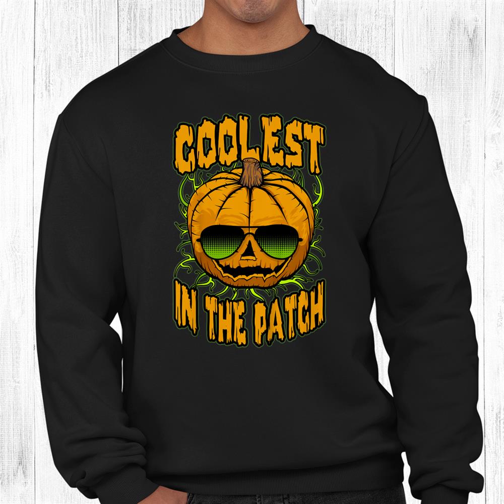 Coolest Pumpkin In The Patch Cool Sunglasses Halloween Shirt Coolest Pumpkin In The Patch Cool Sunglasses Halloween Shirt