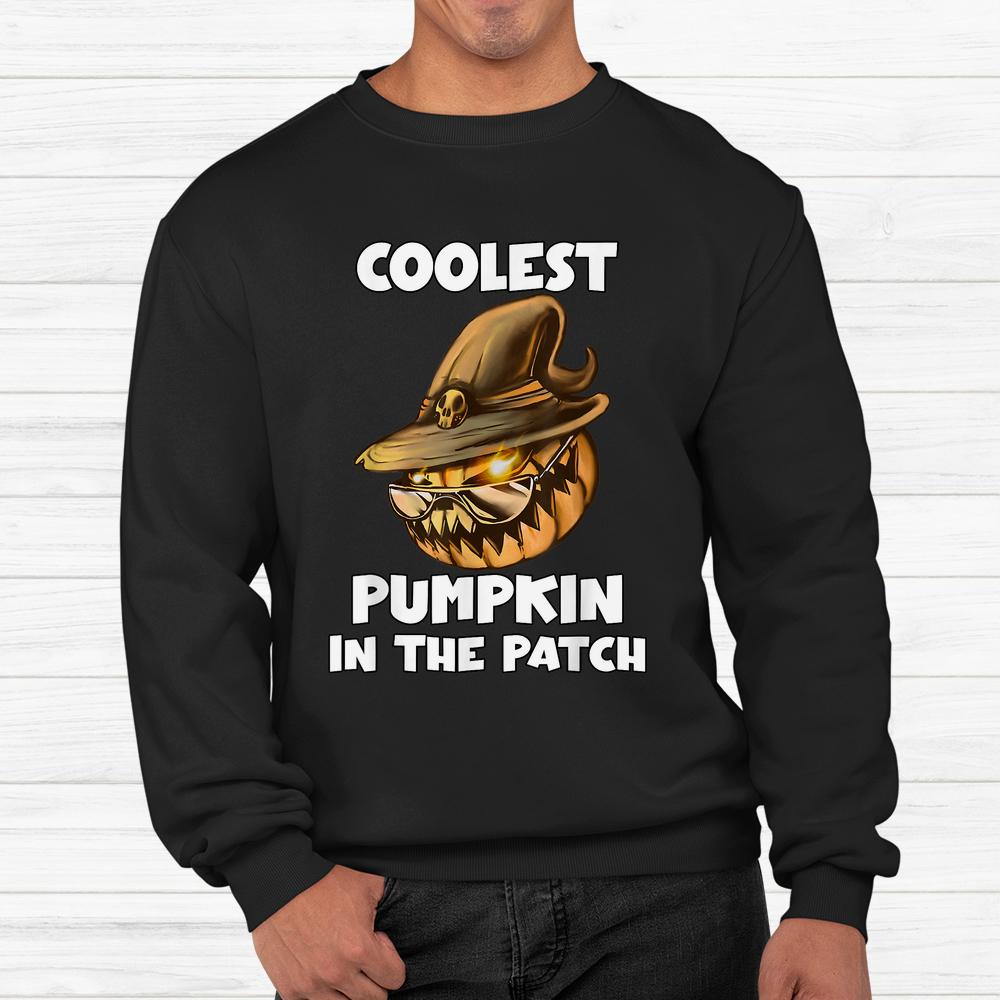 Coolest Pumpkin In The Patch Halloween Pumpkin Shirt Coolest Pumpkin In The Patch Halloween Pumpkin Shirt