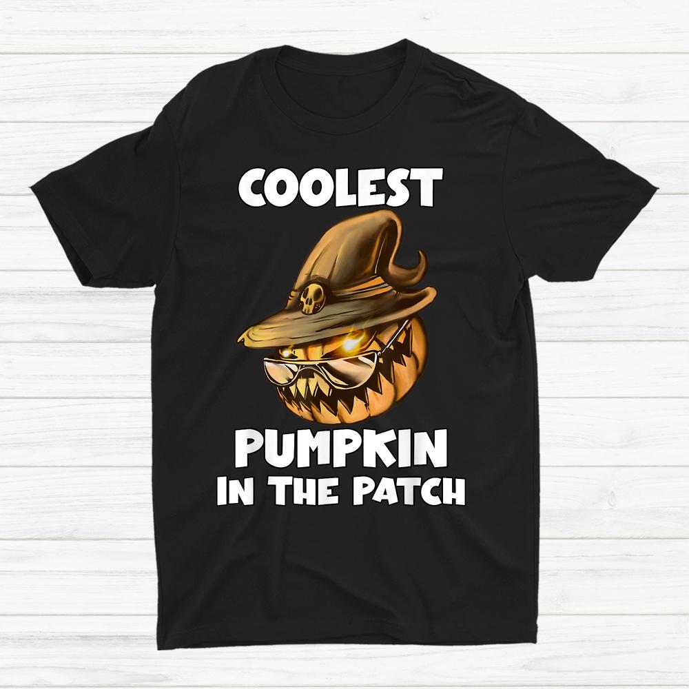Coolest Pumpkin In The Patch Halloween Pumpkin Shirt Coolest Pumpkin In The Patch Halloween Pumpkin Shirt
