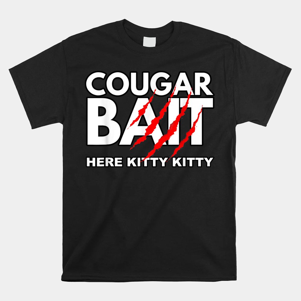 Cougar Bait Older Woman Younger Man Halloween Shirt Cougar Bait Older Woman Younger Man Halloween Shirt