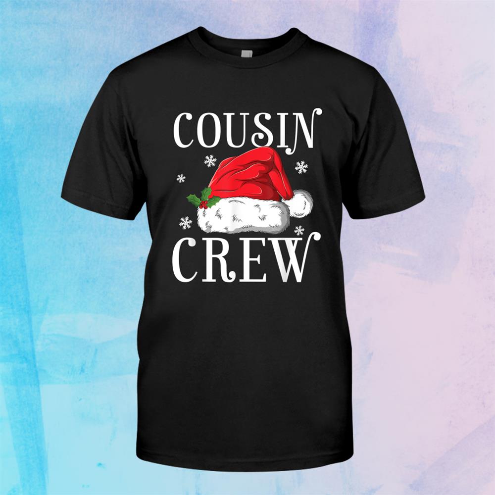 Cousin Crew Funny Christmas Pjs Santa Hat Shirt Cousin Crew Funny Christmas Pjs Santa Hat Shirt