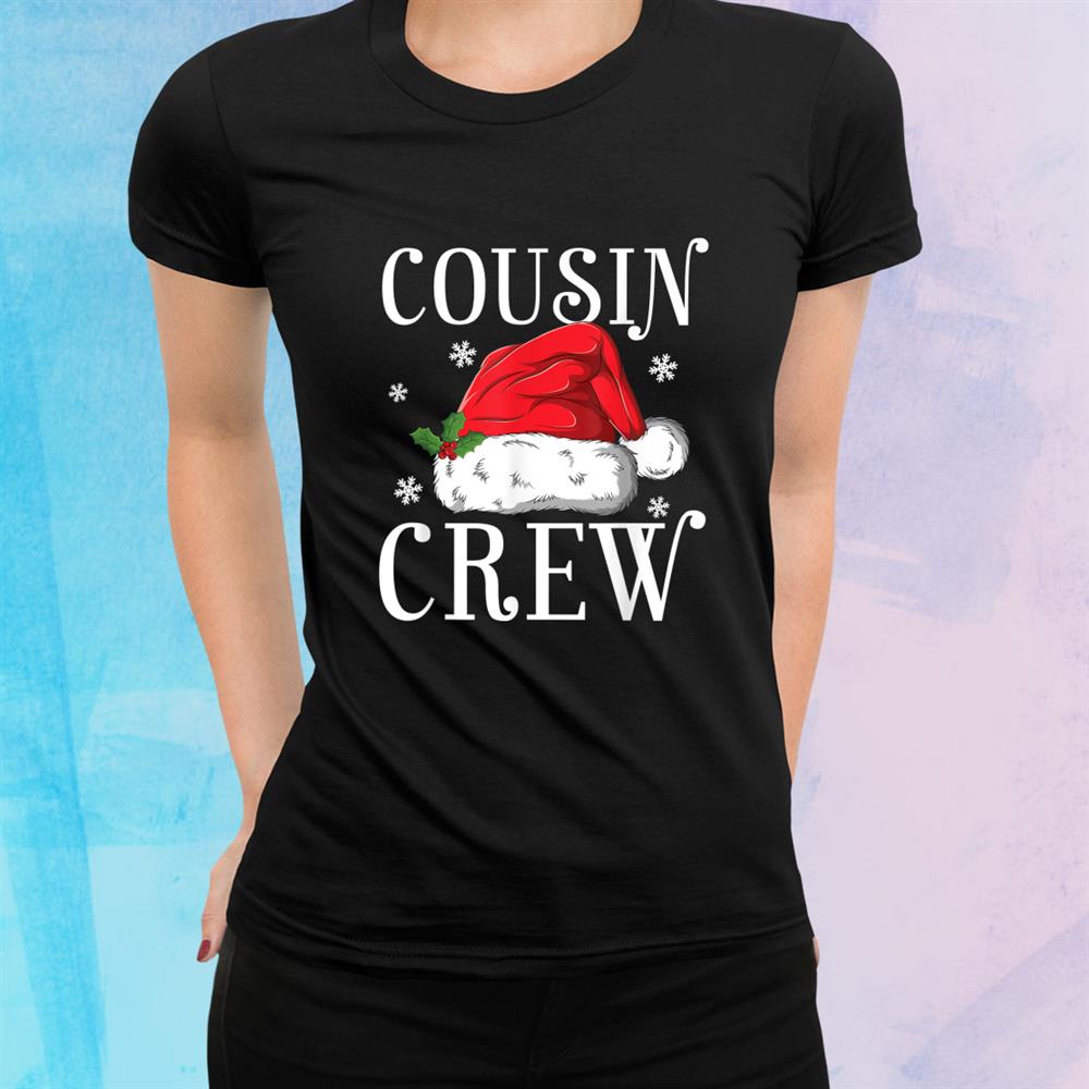 Cousin Crew Funny Christmas Pjs Santa Hat Shirt Cousin Crew Funny Christmas Pjs Santa Hat Shirt
