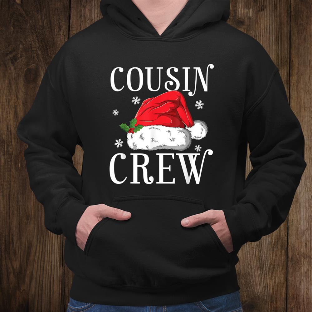 Cousin Crew Shirt Funny Christmas Pjs Santa Hat Shirt Cousin Crew Shirt Funny Christmas Pjs Santa Hat Shirt