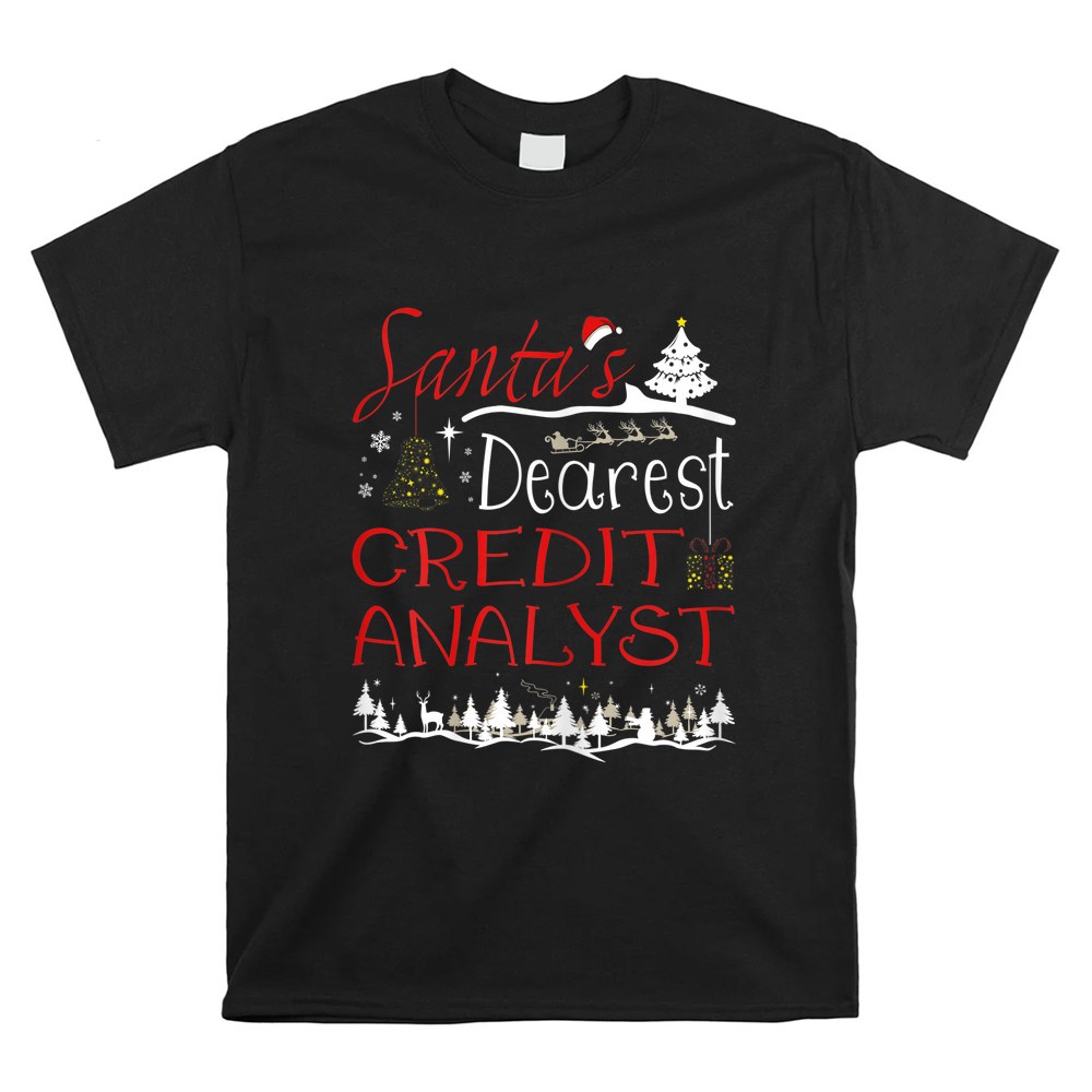 Credit Analyst Xmas Job Cute Christmas Shirt Credit Analyst Xmas Job Cute Christmas Shirt