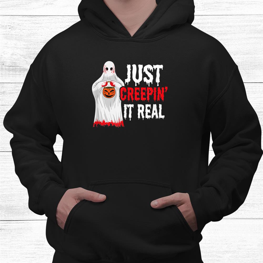 Creepin It Real Design Halloween Ghost Shirt Creepin It Real Design Halloween Ghost Shirt