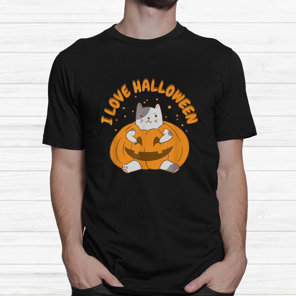 Cute Cat And Pumpkin I Love Happy Halloween Shirt Cute Cat And Pumpkin I Love Happy Halloween Shirt