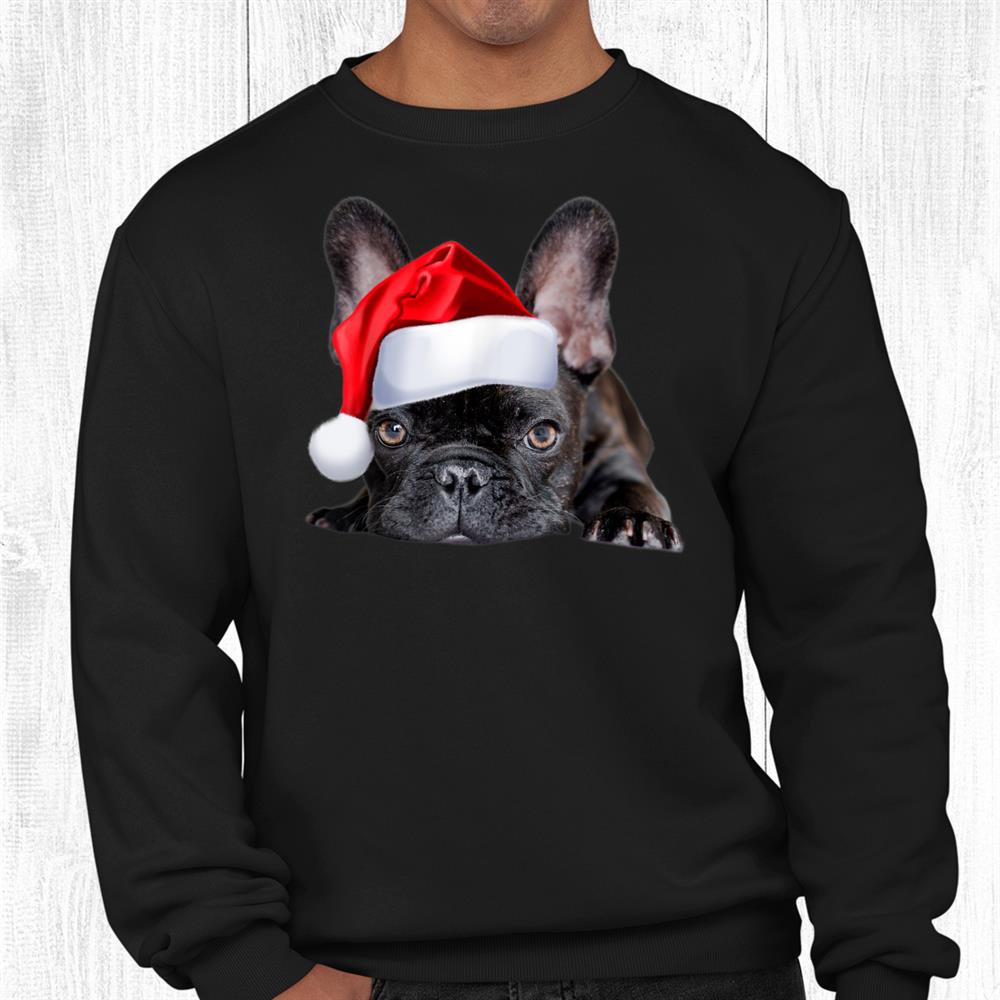 Cute French Bulldog Santa Hat Frenchie Image Christmas Cool Shirt Cute French Bulldog Santa Hat Frenchie Image Christmas Cool Shirt