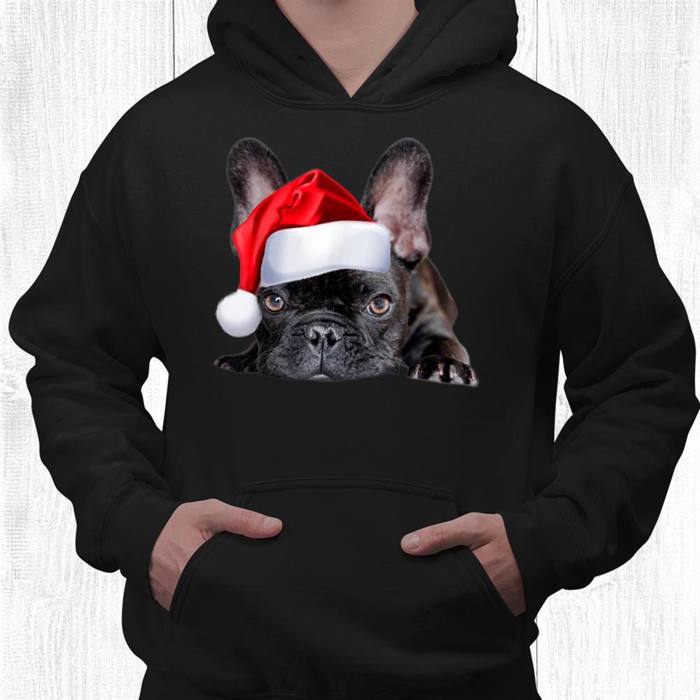 Cute French Bulldog Santa Hat Frenchie Image Christmas Cool Shirt Cute French Bulldog Santa Hat Frenchie Image Christmas Cool Shirt