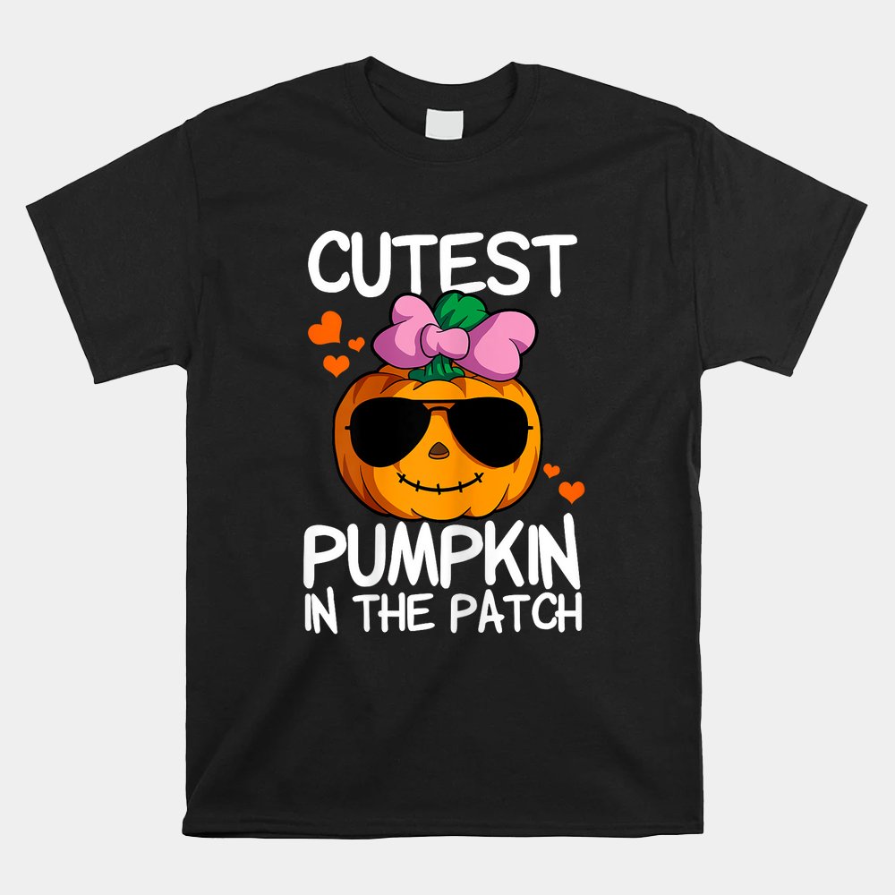 Cutest Pumpkin In The Patch Halloween Pumpkin Shirt Cutest Pumpkin In The Patch Halloween Pumpkin Shirt