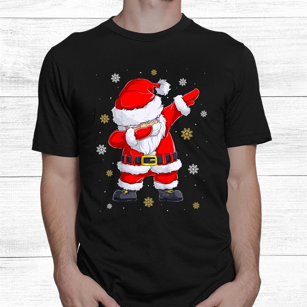 Dabbing Santa Claus Funny Christmas Dab Shirt Dabbing Santa Claus Funny Christmas Dab Shirt