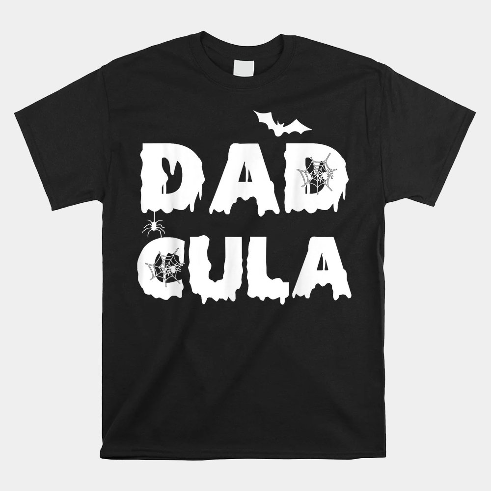 Dadcula Halloween Funny Letter Shirt Dadcula Halloween Funny Letter Shirt