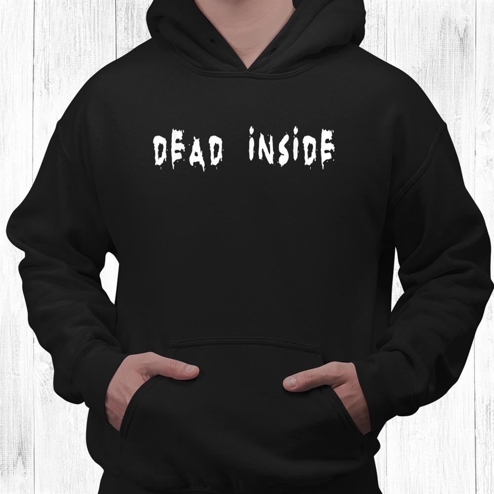 Dead Inside Emo Goth Halloween Shirt Dead Inside Emo Goth Halloween Shirt