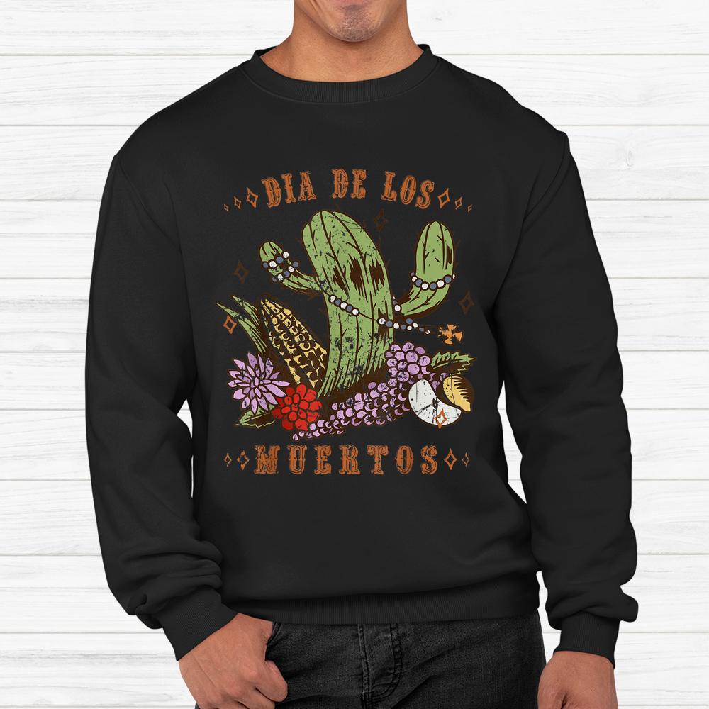 Dia De Los Muertos Cactus Rosary Corn Grunge Halloween Shirt Dia De Los Muertos Cactus Rosary Corn Grunge Halloween Shirt