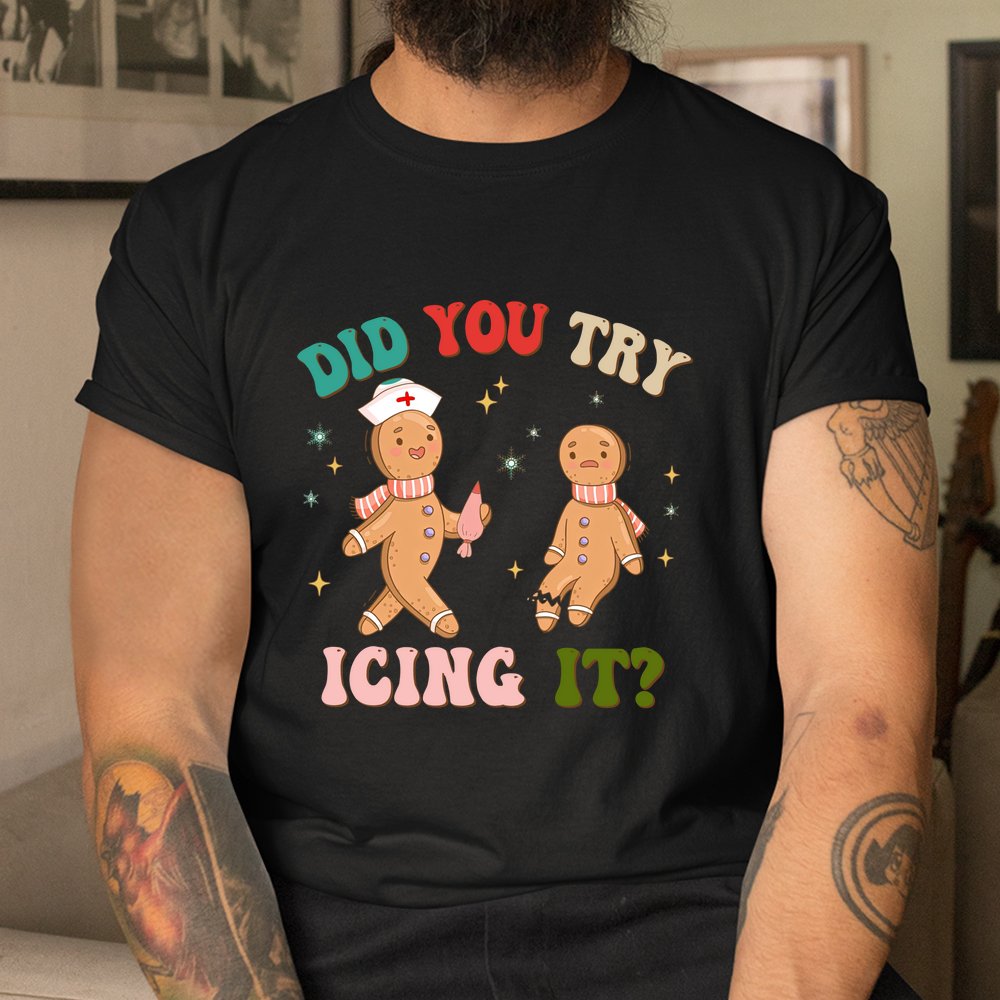Did You Try Icing It Groovy Retro School Nurse Christmas Shirt Did You Try Icing It Groovy Retro School Nurse Christmas Shirt