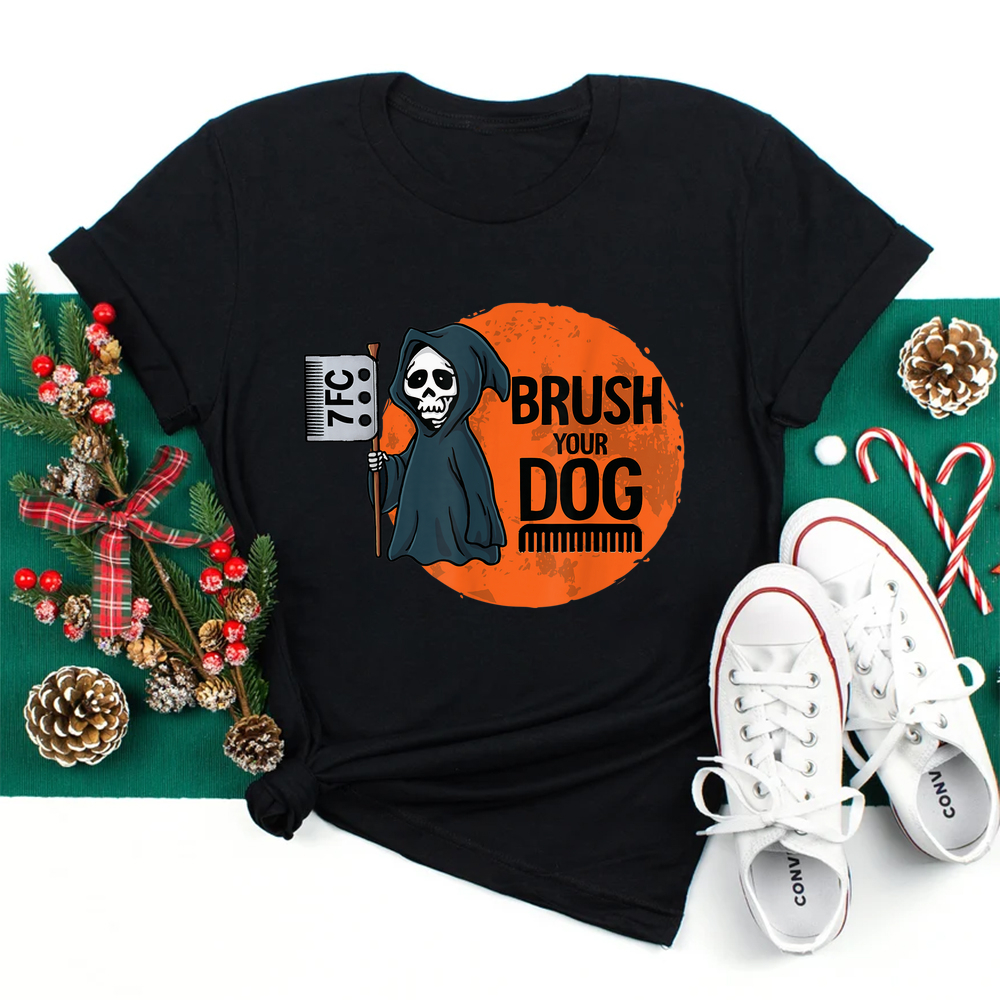 Dog Groomer Brush Your Dog Grooming Reaper Halloween Shirt Dog Groomer Brush Your Dog Grooming Reaper Halloween Shirt