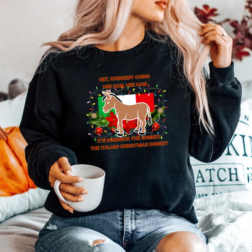 Dominick The Italian Christmas Donkey Funny Christmas Shirt Dominick The Italian Christmas Donkey Funny Christmas Shirt