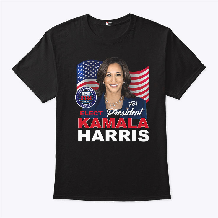 Elect Kamala Harris For President T Shirt Elect Kamala Harris For President T Shirt