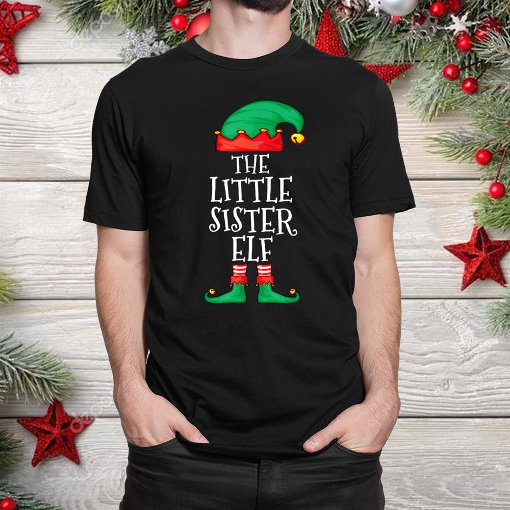 Elf Family Christmas Little Sister Elf Sweater Girl Shirt Elf Family Christmas Little Sister Elf Sweater Girl Shirt