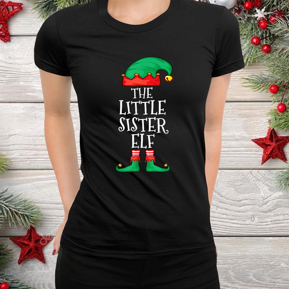Elf Family Christmas Little Sister Elf Sweater Girl Shirt Elf Family Christmas Little Sister Elf Sweater Girl Shirt