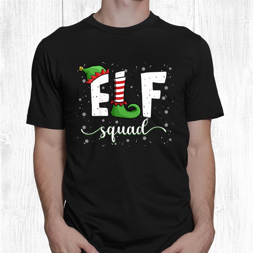 Elf Squad Christmasfunny Xmas Elf Shirt Elf Squad Christmasfunny Xmas Elf Shirt