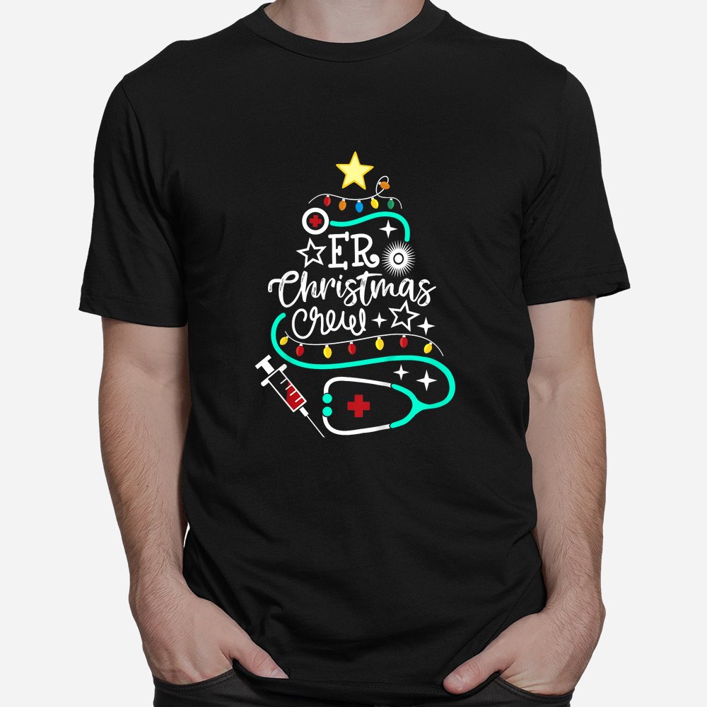 ER Christmas Crew Emergency Room Nurse ER Techs Secretary Shirt ER Christmas Crew Emergency Room Nurse ER Techs Secretary Shirt