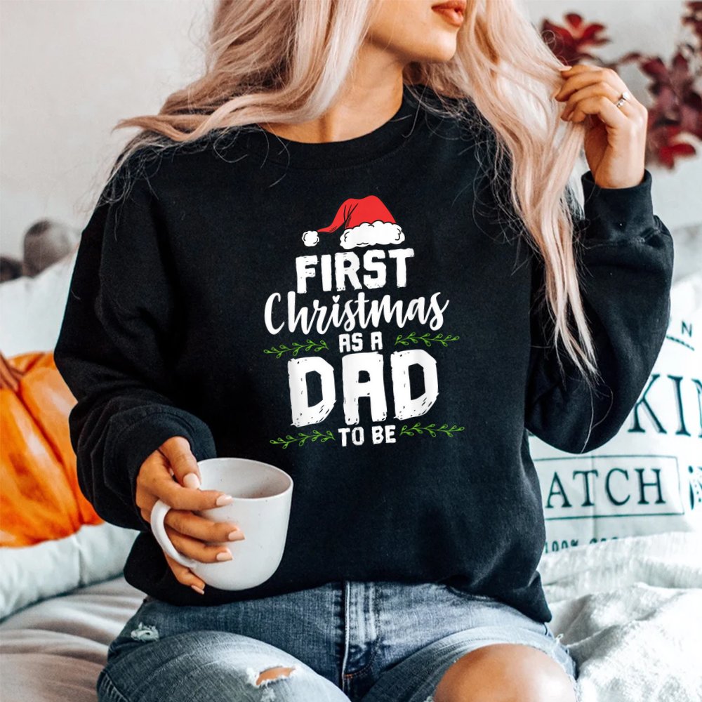 First Christmas As A Daddy To Be Future Father Xmas Shirt First Christmas As A Daddy To Be Future Father Xmas Shirt