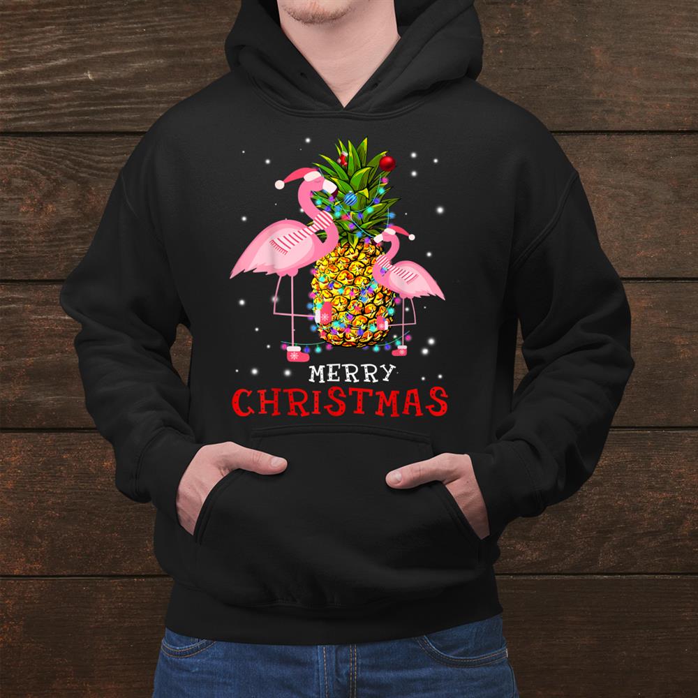 Flamingo Christmas Tree Pineapple Xmas Light Merry Christmas Shirt Flamingo Christmas Tree Pineapple Xmas Light Merry Christmas Shirt