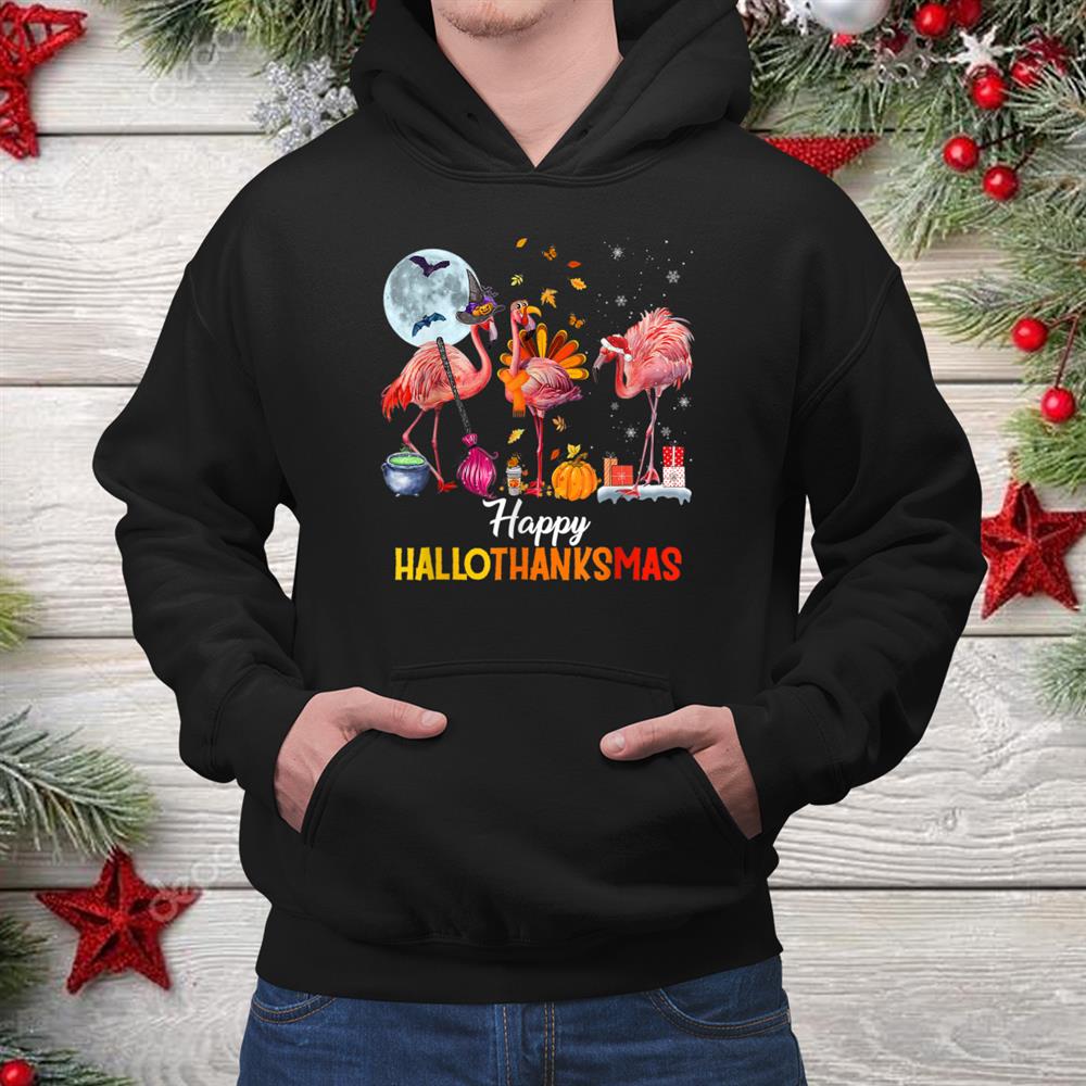 Flamingo Halloween And Merry Happy Hallothanksmas Christmas Shirt Flamingo Halloween And Merry Happy Hallothanksmas Christmas Shirt