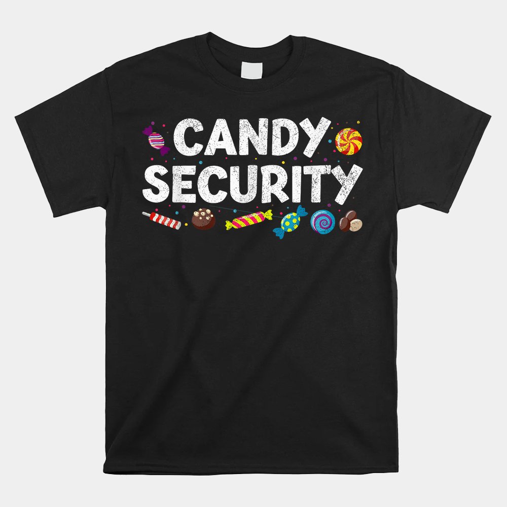 Funny Candy Security Halloween Party Shirt Funny Candy Security Halloween Party Shirt