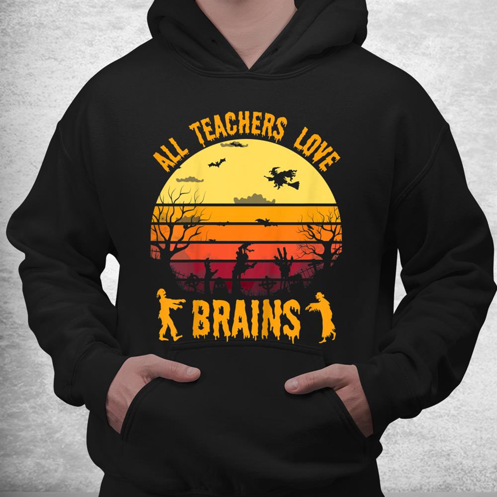 Funny Halloween Teacher Love Brains Zombie Shirt Funny Halloween Teacher Love Brains Zombie Shirt
