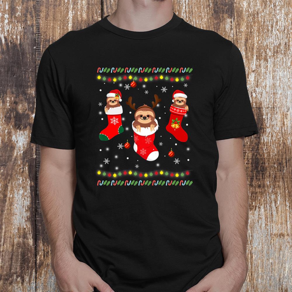 Funny Sloth In Socks Christmas Sloth Lovers Merry Xmas Shirt Funny Sloth In Socks Christmas Sloth Lovers Merry Xmas Shirt