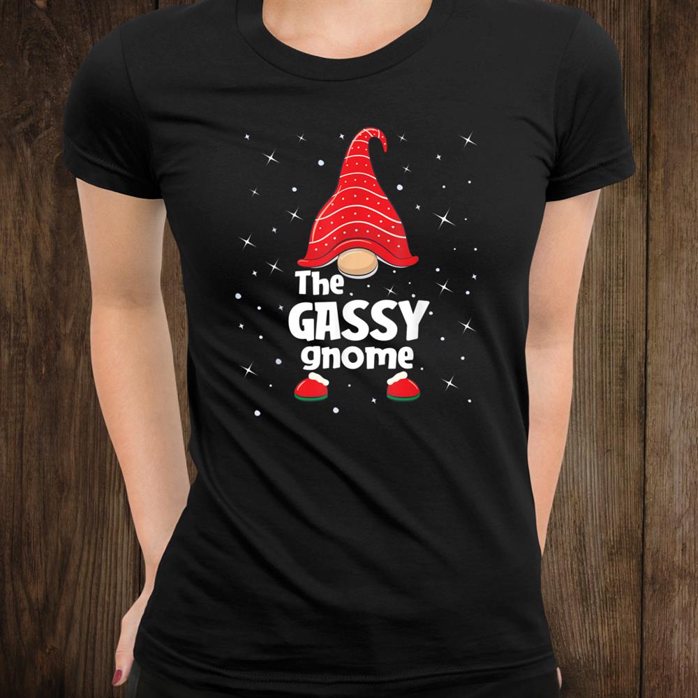 Gassy Gnome Family Matching Christmas Funny Gift Pajama Shirt Gassy Gnome Family Matching Christmas Funny Gift Pajama Shirt
