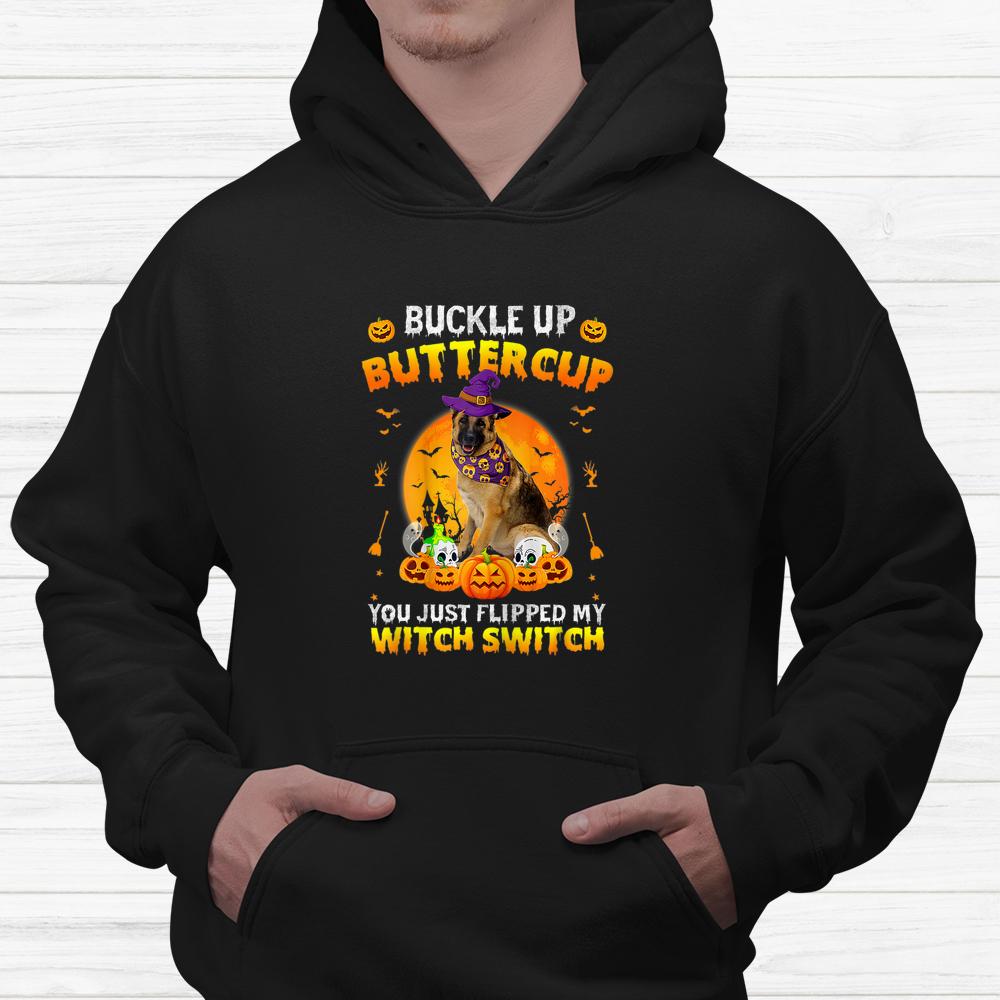 German Shepherd Dog Buckle Up Buttercup Halloween Shirt German Shepherd Dog Buckle Up Buttercup Halloween Shirt