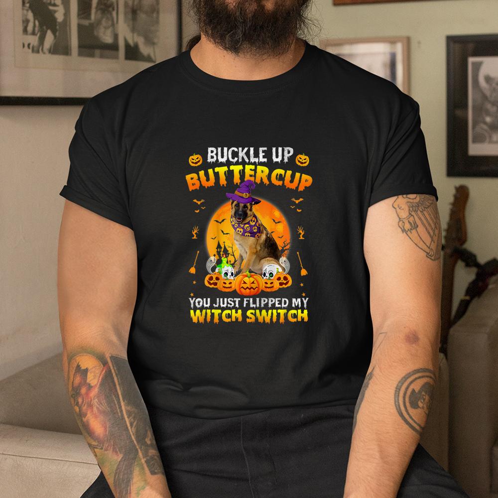 German Shepherd Dog Buckle Up Buttercup Halloween Shirt German Shepherd Dog Buckle Up Buttercup Halloween Shirt