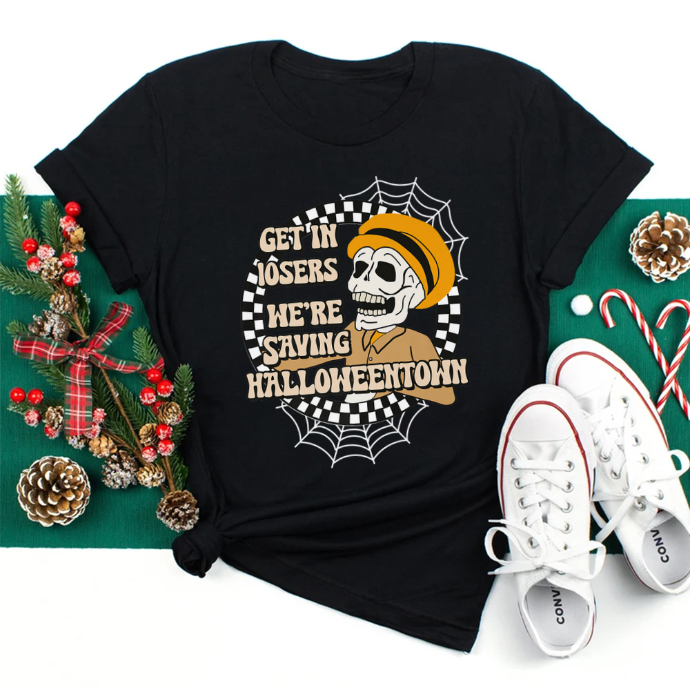 Get In Losers We’re Saving Halloween Town Shirt Get In Losers We’re Saving Halloween Town Shirt