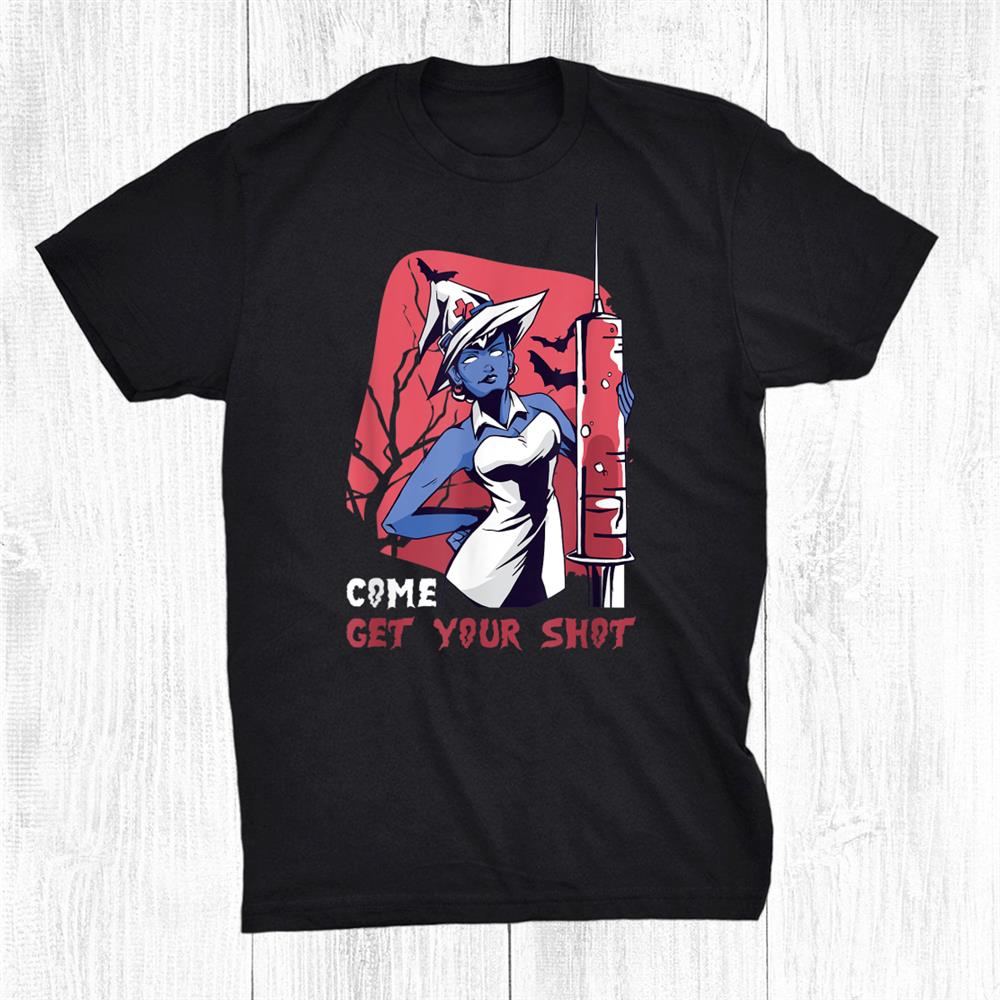 Get Your Vaccine Shot Witch Nurse Vaccination Halloween 2021 Shirt Get Your Vaccine Shot Witch Nurse Vaccination Halloween 2021 Shirt