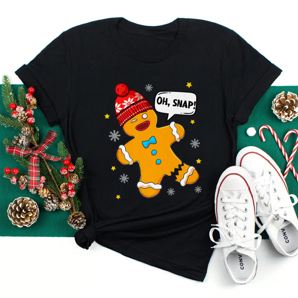 Gingerbread Man Oh Snap Christmas Shirt Gingerbread Man Oh Snap Christmas Shirt