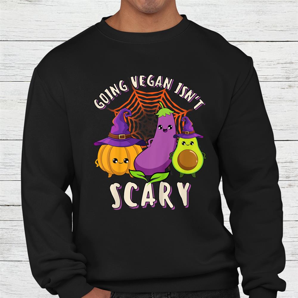 Going Vegan Isnt Scary Vegan Halloween Vegan Horror Kawaii Shirt Going Vegan Isnt Scary Vegan Halloween Vegan Horror Kawaii Shirt