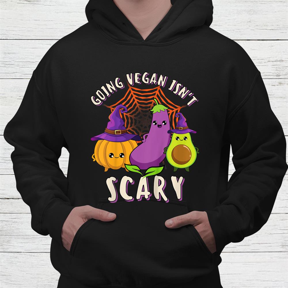 Going Vegan Isnt Scary Vegan Halloween Vegan Horror Kawaii Shirt Going Vegan Isnt Scary Vegan Halloween Vegan Horror Kawaii Shirt