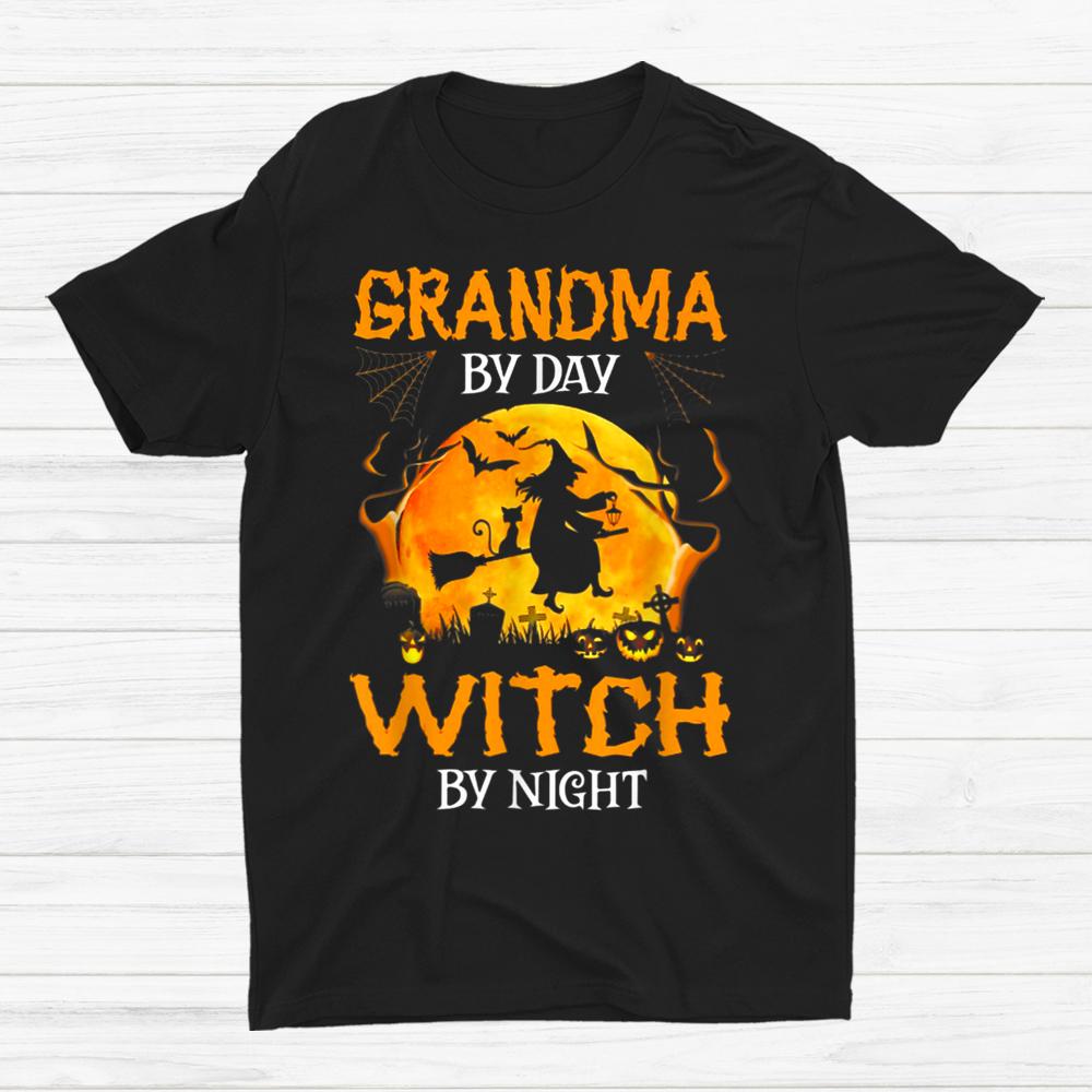Grandma By Day Witch By Night Halloween Shirt Grandma By Day Witch By Night Halloween Shirt