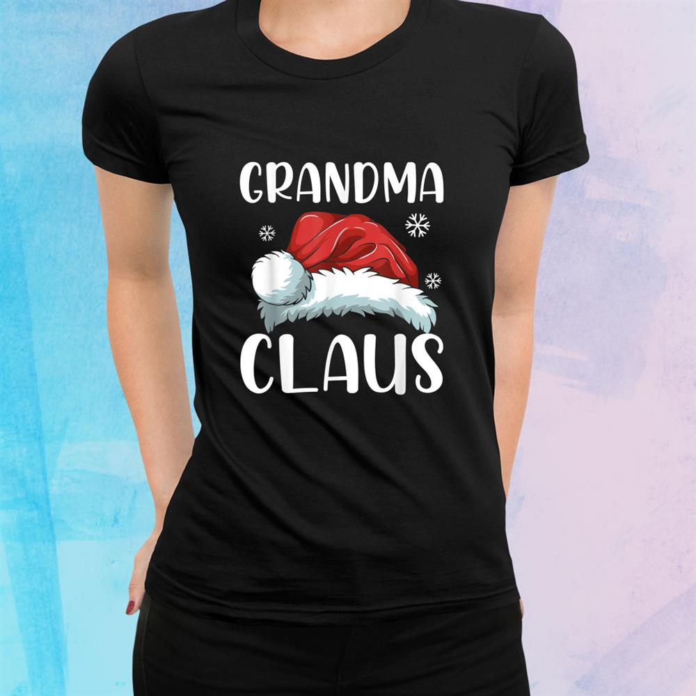 Grandma Claus Santa Hat Christmas Matching Family Pajama Shirt Grandma Claus Santa Hat Christmas Matching Family Pajama Shirt