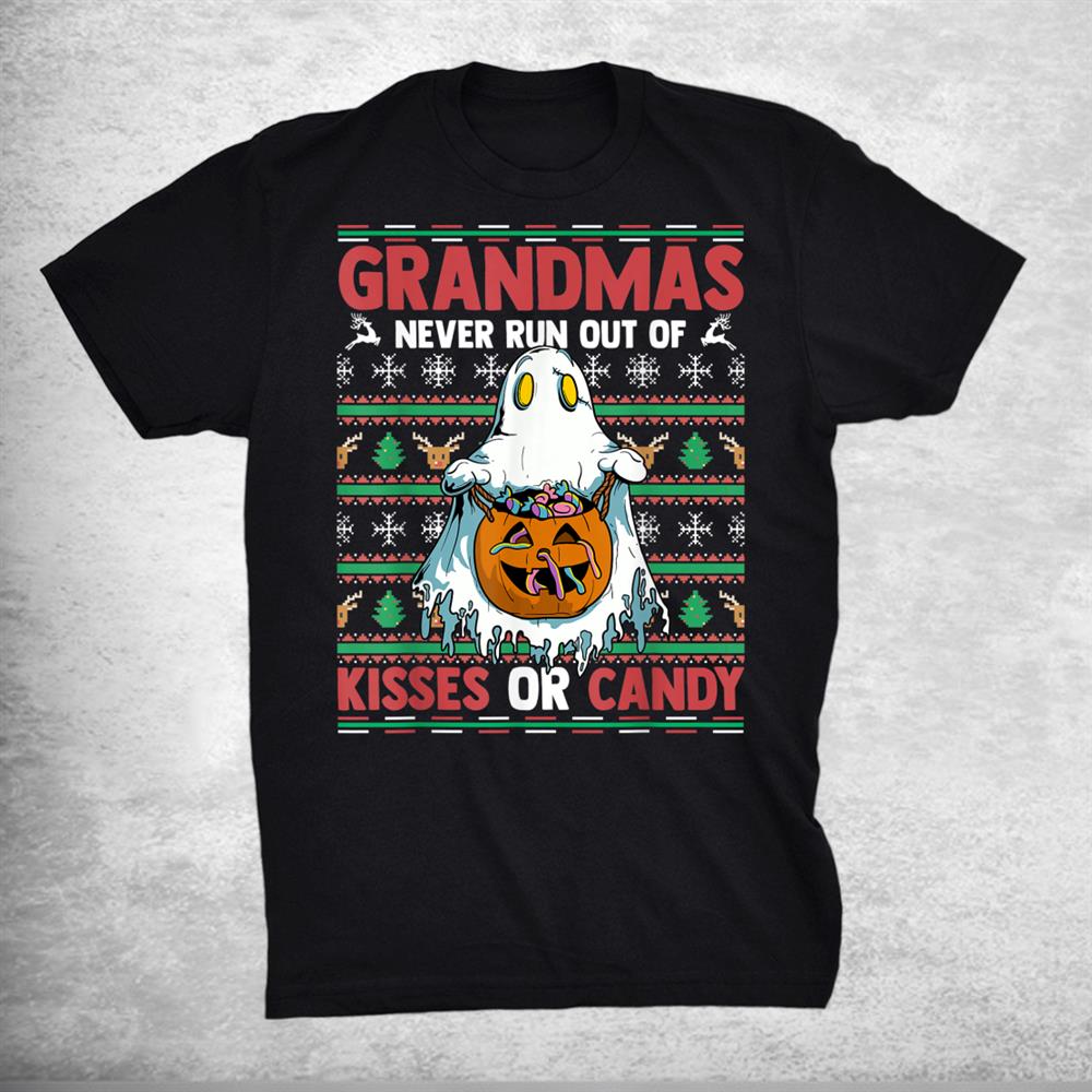 Grandmas Never Run Out Of Kisses Or Candy Halloween Granny Shirt Grandmas Never Run Out Of Kisses Or Candy Halloween Granny Shirt