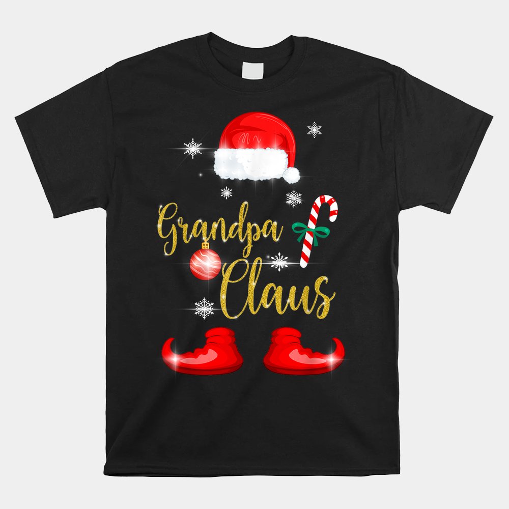 Grandpa Santa Claus Funny Family Christmas Pjs For Granddad Shirt Grandpa Santa Claus Funny Family Christmas Pjs For Granddad Shirt