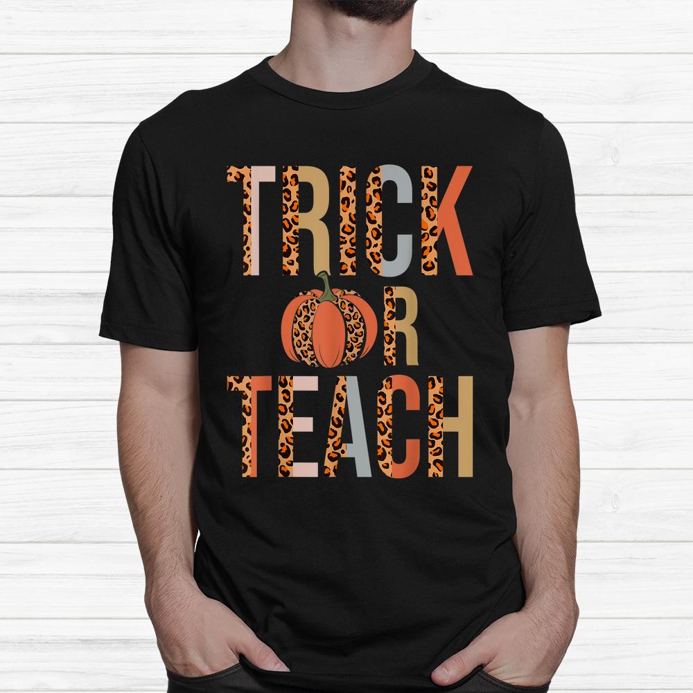 Groovy Trick Or Teach Teacher Halloween Shirt Groovy Trick Or Teach Teacher Halloween Shirt