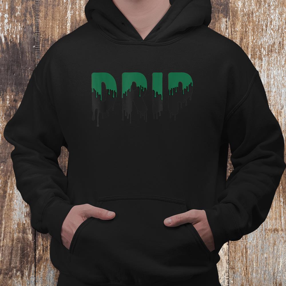 Halloween Drip Made To Match Aj 3 Pine Green Sneaker Retro Shirt Halloween Drip Made To Match Aj 3 Pine Green Sneaker Retro Shirt