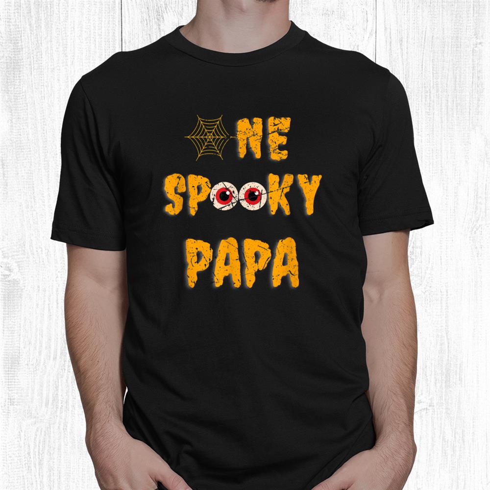 Halloween Family Matching Trick Or Treat One Spooky Papa Shirt Halloween Family Matching Trick Or Treat One Spooky Papa Shirt