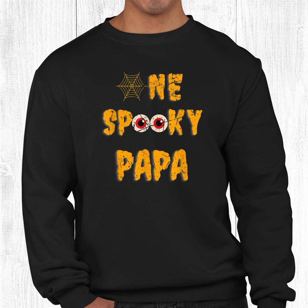 Halloween Family Matching Trick Or Treat One Spooky Papa Shirt Halloween Family Matching Trick Or Treat One Spooky Papa Shirt