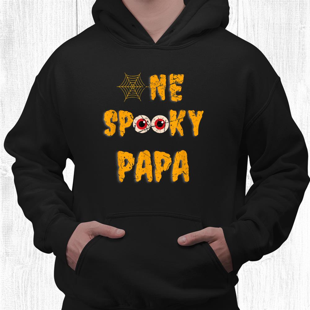 Halloween Family Matching Trick Or Treat One Spooky Papa Shirt Halloween Family Matching Trick Or Treat One Spooky Papa Shirt